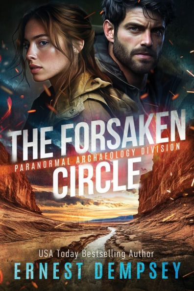The Forsaken Circle: A Paranormal Archaeology Thriller