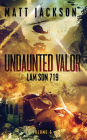 Undaunted Valor: Lam Son 719