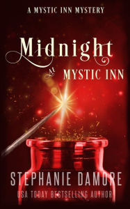 Title: Midnight at Mystic Inn: A Paranormal Cozy Mystery, Author: Stephanie Damore