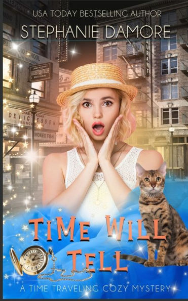 Time Will Tell: A Time Travel Mystery