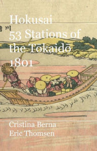 Title: Hokusai 53 Stations of the Tokaido 1801, Author: Cristina Berna