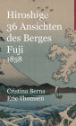 Hiroshige 36 Ansichten des Berges Fuji 1858