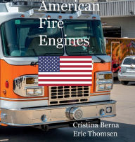 Title: American Fire Engines, Author: Cristina Berna