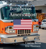 Title: Bomberos americanos, Author: Cristina Berna