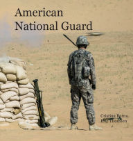 Title: American National Guard, Author: Cristina Berna