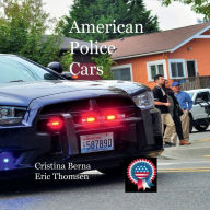 Title: American Police Cars, Author: Cristina Berna