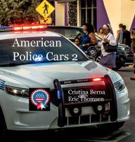 Title: American Police Cars 2, Author: Cristina Berna