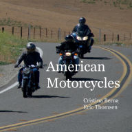 Title: American Motorcycles, Author: Cristina Berna