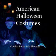 Title: American Halloween Costumes, Author: Cristina Berna