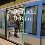 Title: Deutsche U-Bahn, Author: Cristina Berna