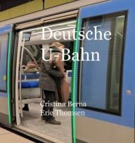 Title: Deutsche U-Bahn, Author: Cristina Berna