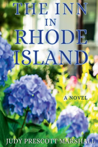 Title: THE INN IN RHODE ISLAND, Author: Judy Prescott Marshall