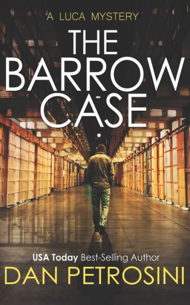 The Barrow Case: A Luca Mystery