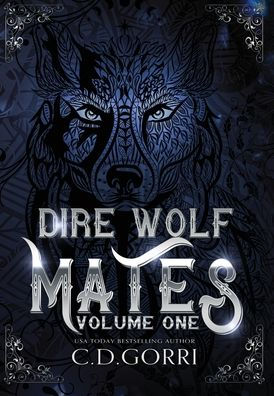 Dire Wolf Mates Volume One