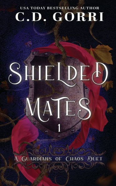 Shielded Mates Volume 1: A Guardians of Chaos Duet