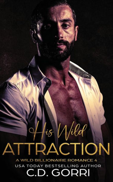 His Wild Attraction: A Billionaire Romance