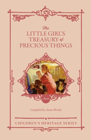 The Little Girl's Treasury of Precious Things