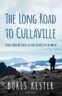 The Long Road to Cullaville: Stories from my travels to every country in the world