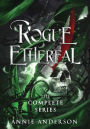 Rogue Ethereal Complete Series