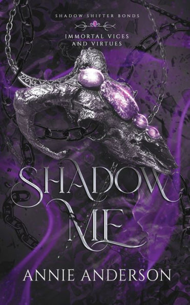 Shadow Me: A Gargoyle Shifter Romantasy