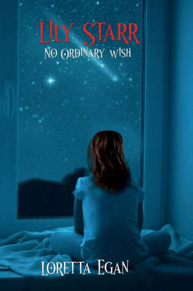 Lily Starr...No Ordinary Wish