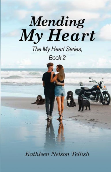 MENDING My HEART: : The Heart Series, Book 2