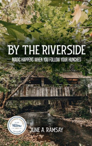 Title: By The Riverside, Author: June A. Ramsay