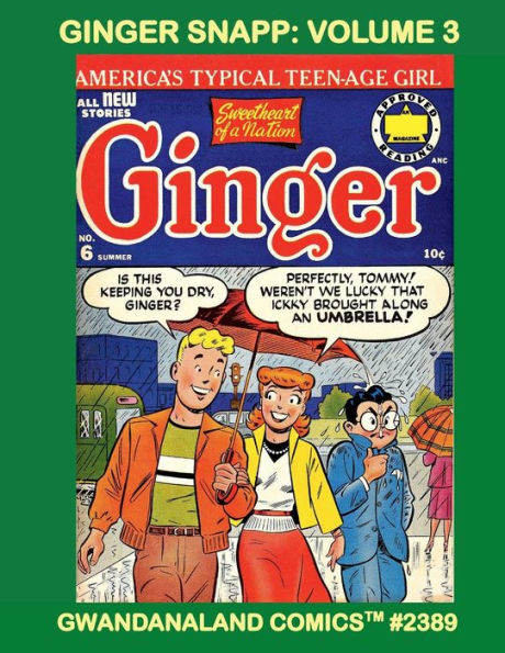 Ginger Snapp Volume 3gwandanaland Comics 2389 The Sweetheart Of A Nation More Classic 