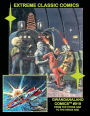 Extreme Classic Comics: Gwandanaland Comics #919 - From The Stone Age To The Space Age - Thrilling Adventures!