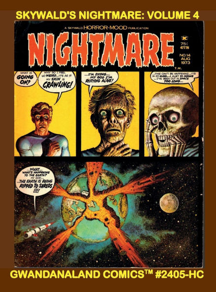Skywald's Nightmare: Volume 4:Gwandanaland Comics #2405-HC: Classic B&W Chills in the Horror-Mood