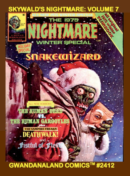 Skywald's Nightmare: Volume 7:Gwandanaland Comics #2412-HC: Classic B&W Chills in the Horror-Mood