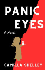 Free downloadable pdf textbooks Panic Eyes  9781960326669 (English Edition) by Camilla Shelley