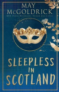 Title: Sleepless in Scotland, Author: May McGoldrick