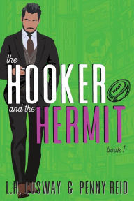 Title: The Hooker and the Hermit, Author: Penny Reid