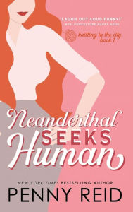 Neanderthal Seeks Human: A Smart Romance