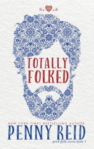 Title: Totally Folked, Author: Penny Reid