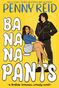 Title: Bananapants, Author: Penny Reid