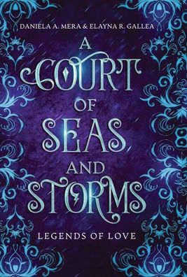 A Court of Seas and Storms: A Little Mermaid Retelling