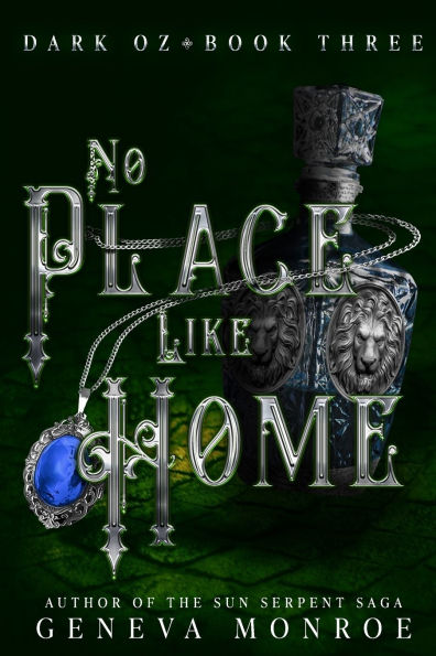 No Place Like Home: A Dark Retelling of the Childhood Classic