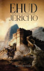 Ehud and the Great Walls of Jericho
