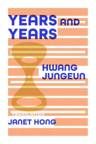 Title: Years and Years, Author: Jungeun Hwang