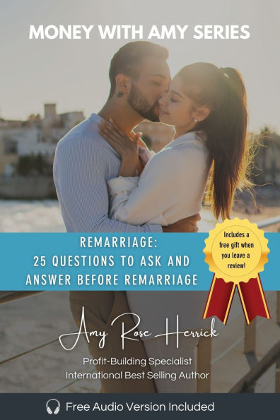 Remarriage: 25 Questions to Ask and Answer Before Remarriage
