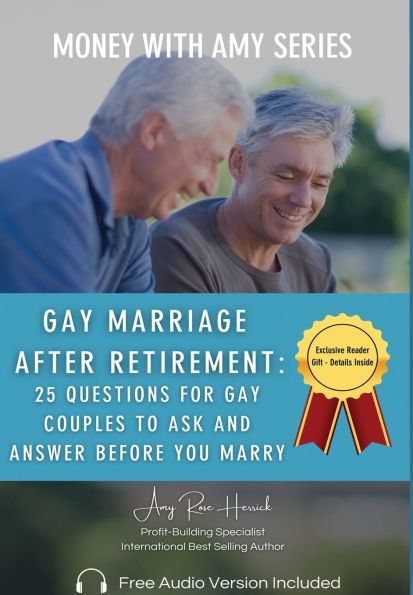 Gay Marriage after Retirement