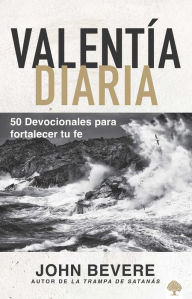 Title: Valentía diaria, Author: John Bevere