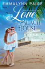 Love and the Beach House: Love and the Four Seasons #2