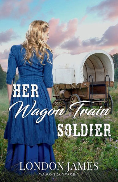 Her Wagon Train Soldier