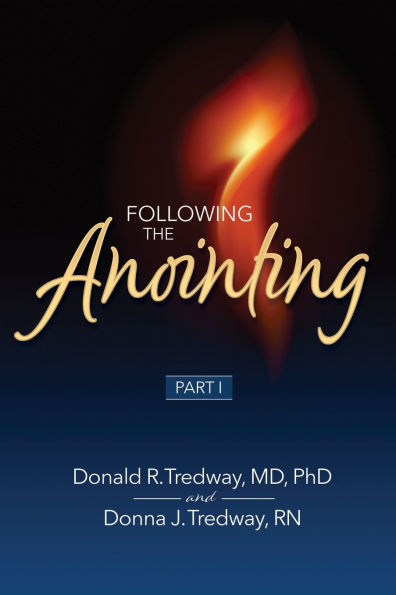Following the Anointing Part I