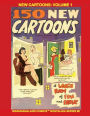 New Cartoons: Volume 1:Gwandanaland Comics Nostalgia Series #6 - Over 300 Pages - A Laugh Riot of Fun and Frolic!