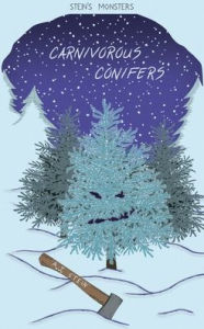 Title: Carnivorous Conifers, Author: A J Stein