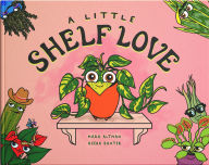 Free textbooks online download A Little Shelf Love by Mara Altman, Theresa Baxter (English Edition) 9781960492234